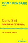 Immagini di verit�. Dal segno al simbolo