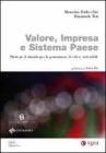 Valore, impresa e sistema paese. Strategie d'azienda per la generazione di valore sostenibile