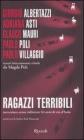 Ragazzi terribili. eBook