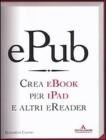 ePub-Crea eBook per iPad e altri eReader. eBook