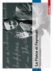 La fisica di Feynman. Cofanetto. Ediz. italiana e inglese