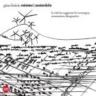 Minimo&sostenibile. La citt� ha raggiunto la montagna, umanesimo disegnativo