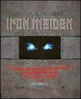 Iron Maiden. L'ultima biografia del gruppo heavy metal pi� amato del mondo