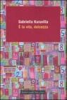� la vita, dolcezza
