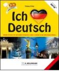 Ich liebe Deutsch. Schede di lavoro per apprendere attraverso i colori e i disegni le basi della lingua tedesca