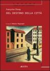 Del destino della citt�