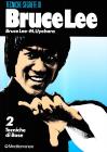Bruce Lee: tecniche segrete vol.2