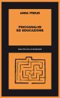 Psicoanalisi ed educazione. eBook