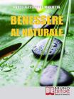 Benessere al Naturale. eBook