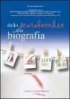 Dallo scarabocchio alla biografia