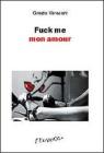Fuck me mon amour. eBook