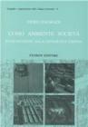 Uomo ambiente societ�. Introduzione alla geografia umana