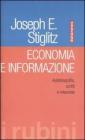 Economia e informazione. Autobiografia, scritti e interviste