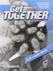 Get together. Self-study book. Per le Scuole superiori vol.1