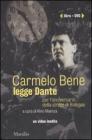 Carmelo Bene legge Dante. DVD. Con libro