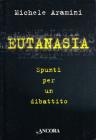 Eutanasia. Spunti per un dibattito