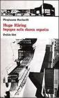 Hugo H�ring. Impegno nella ricerca organica