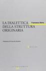 La dialettica della struttura originaria