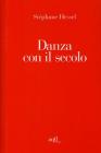 Danza con il secolo. eBook