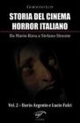 Storia del cinema horror italiano. Da Mario Bava a Stefano Simone vol.2