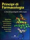 Principi di farmacologia. Le basi fisiopatologiche della terapia