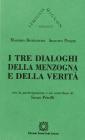 I tre dialoghi della menzogna e della verit�