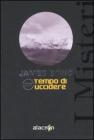 Tempo di uccidere. James Bond 007