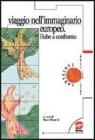 Viaggio nellimmaginario europeo. Fiabe a confronto. eBook