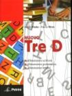 Nuovo tre D. Dimensione scrittura. Dimensione grammatica. Dimensione lettura