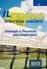 Il tennis. Strategie vincenti. eBook