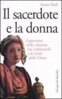 Il sacerdote e la donna. L'esperienza della relazione con il femminile e la verit� della Chiesa