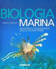 Biologia marina. Biodiversit� e funzionamento degli ecosistemi marini