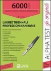 6000 quiz lauree triennali sanit�. I quesiti delle prove di ammissione