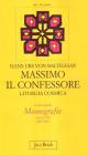 Massimo il Confessore. Liturgia cosmica vol.16