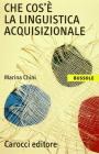Che cos'� la linguistica acquisizionale