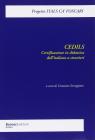 Cedils. Certificazione in didattica dell'italiano a stranieri