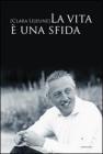 La vita � una sfida