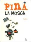 Pina la mosca