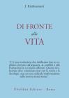 Di fronte alla vita