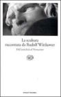 La scultura raccontata da Rudolf Wittkower. Dall'antichit� al Novecento