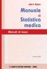 Manuale di statistica medica. Metodi di base.