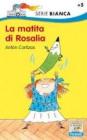 La matita di Rosalia