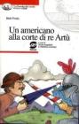 Un americano alla corte di re Art�. eBook