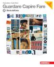 Guardare capire fare. Vol. A-B: Storia dell'arte-Linguaggio e argomenti. Con espansione online. Per la Scuola media