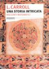 Una storia intricata. Racconti matematici