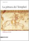 La pittura dei Templari in Europa