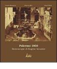 Palermo 1860. Stereoscopie di Eug�ne Sevaistre