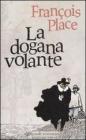 La dogana volante. eBook