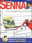 Ayrton Senna. Una leggenda a fumetti