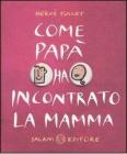 Come pap� ha incontrato la mamma